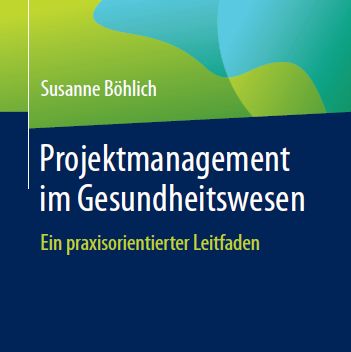 Ausschnitt aus dem Buchcover Projektmanagement im Gesundheitswesen